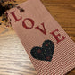 Primitive Farmhouse Valentine Towels Item #1601